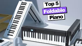 Best Foldable Digital Piano Keyboard 2023