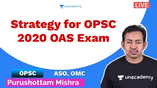 Strategy for OPSC 2020 OAS Exam | Purusottam Mishra