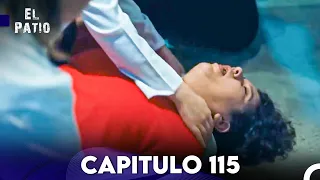 El Patio Capitulo 115 (Doblado en Español) FULL HD