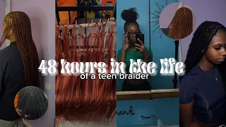 48 hours in the life of a teen braider|| chasidymiyah