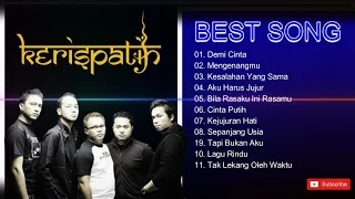 Playlist Lagu Terbaik KERISPATIH - Lagu Pop Populer - Lagu Hits KERISPATIH