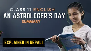 An Astrologer's Day Summary in Nepali || Class 11 English || R.K. Narayan || Gurubaa