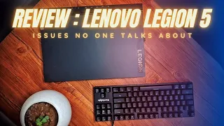 Lenovo Legion 5 long term Review : One Fatal Flaw