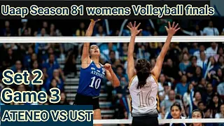 ATENEO VS UST G3 S2 Uaap Season 81 womens Volleyball Finals