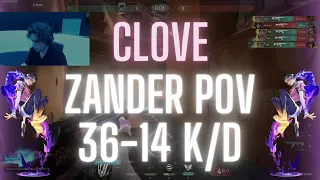 M80 Zander POV Clove on Lotus 36-14 K/D (VALORANT Pro POV)