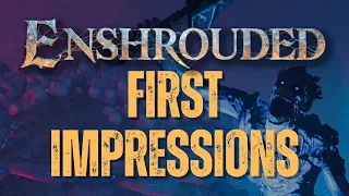 Enshrouded first impressions (Early Access Review)