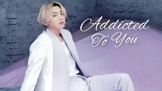 Jungkook FMV - Addicted to You