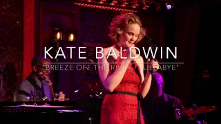 Kate Baldwin: Breeze Off The River/Lullabye