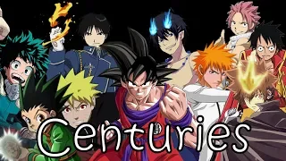 Centuries - Anime AMV