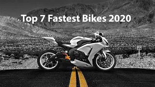 Top 7 Fastest Bikes In The World 2020 (With their Videos)
