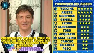 I Fatti vostri :Oroscopo Paolo Fox di oggi 28 maggio 2024:le previsioni segno per segno ♍♒🌟💫⭐♑♈♉♊♋♌♎