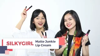 Silky Girl Matte Junkie Lip Cream  | FD Swatch Sister