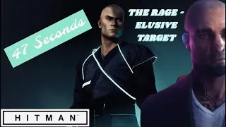 The Rage Year 2 Elusive Target in 47 Seconds (HITMAN 3)