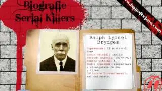 biografie serial killer - RALPH LYONEL BRYDGES ---WWW.HALLOFCRIME.COM---