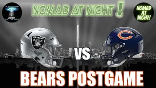 Nomad At Night - Bears Post Game - Week 7 vs Las Vegas Raiders