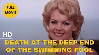 Death at the Deep End of the Swimming Pool | Mystery | Thriller | HD | Full Movie in English