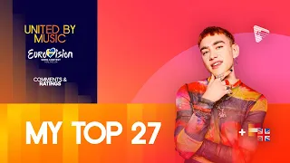 Eurovision 2024 - My Top 27 (Comments & Ratings) | New: 🇬🇧🇦🇹