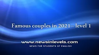 Famous couples in 2021– level 1