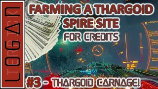 Farming a Thargoid Spire Site for Credits in Elite Dangerous Odyssey - Part 3: Thargoid Carnage!