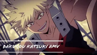 Bakugou Katsuki AMV - My demons