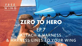 How To Attach a Harness & Harness Lines to Your Wing | Wingboarding Zero to Hero Ep. 7 with Zane