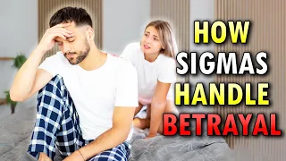 How Sigma Males Handle Betrayal