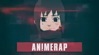 AnimeRap ft. NARUPW  - Рэп про Учиху Итачи 2020 | 'Жизнь и Смерть' | Uchiha Itachi Rap 2020