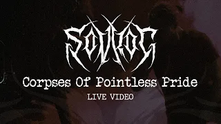 Sovrag - Corpses Of Pointless Pride (OFFICIAL LIVE VIDEO)