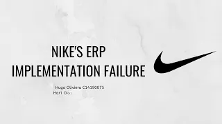 Nike's ERP Implementation Failure