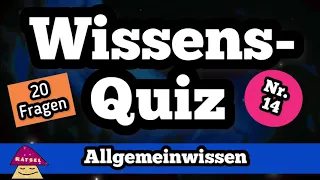 Wissensquiz 14 Allgemeinwissen Quiz mit 20 Quizfragen - Deutsch