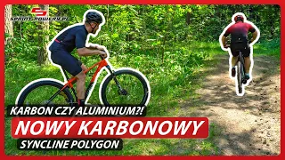 Karbon czy aluminium? NOWY Rower górski MTB Syncline Polygon