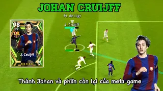 [REVIEW EPIC]: JOHAN CRUIJFF: THÁNH JOHAN VÀ PHẦN CÒN LẠI CỦA META GAME, QUÁ KHÁC BIỆT |pEs-football