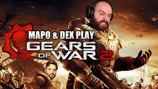 Mapo & Dex Play Gears of War 2! Dex's First Playthrough | Co-op Campaign Marathon [Part 2]