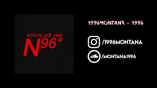 1996MonTanA - 1996 (Official Audio)