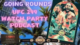 EP88 UFC 299 Watch Party Podcast. Live Reactions to the Main Card for this STACKED event!!