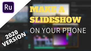 How to Make a Slideshow On Your Phone 2020 Version