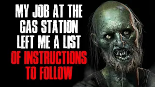 "My Job At The Gas Station Left Me A List Of Instructions To Follow" Creepypasta