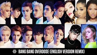 EXO, Impaofsweden, SAL-V ft. Jessie, Ariana, Nicki - Bang Bang Overdose (Eng ver. Remix)