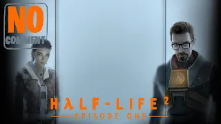Half-life 2 Episode one — Часть 1: Излишняя тревога (Прохождение без комментариев!)