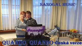 Sanogal music - Quando, quando  česká verze