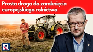 Prosta droga do zamknięcia europejskiego rolnictwa | Salonik Polityczny 1/3