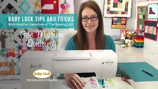 Free Motion Quilting Tips with Heather Valentine