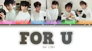 BOY STORY - For U (Color Coded Chinese|Pinyin|Eng|PT/BR Lyrics)