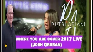 Putri Ariani   'To Where You Are' Cover 2017 LIVE Josh Groban - REACTION