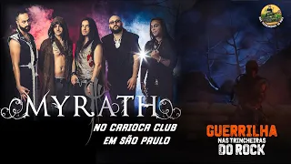 MYRATH EM SÃO PAULO | CARIOCA CLUB | GUERRILHA Nas Trincheiras do Rock