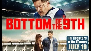 Bottom Of The 9th (2019) Official Trailer
