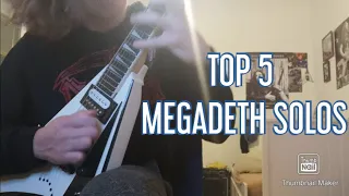 Top 5 Megadeth solos (1 take)