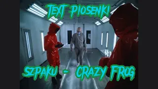 Szpaku - CRAZY FROG feat. Waima (Text Piosenki)