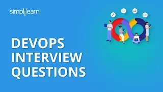 Devops Interview Questions | DevOps Interview Questions And Answers | DevOps Tutorial | Simplilearn