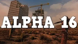 🔴 7 DAYS TO DIE ALPHA 16 single player. Previous live stream